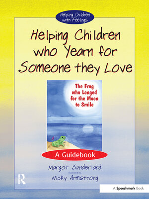 cover image of Helping Children Who Yearn for Someone They Love